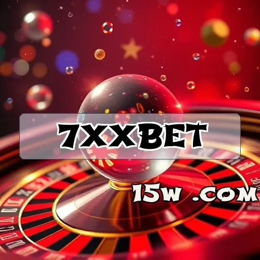 7xxbet: Descubra a Diversão e Emoção do Cassino Ao Vivo